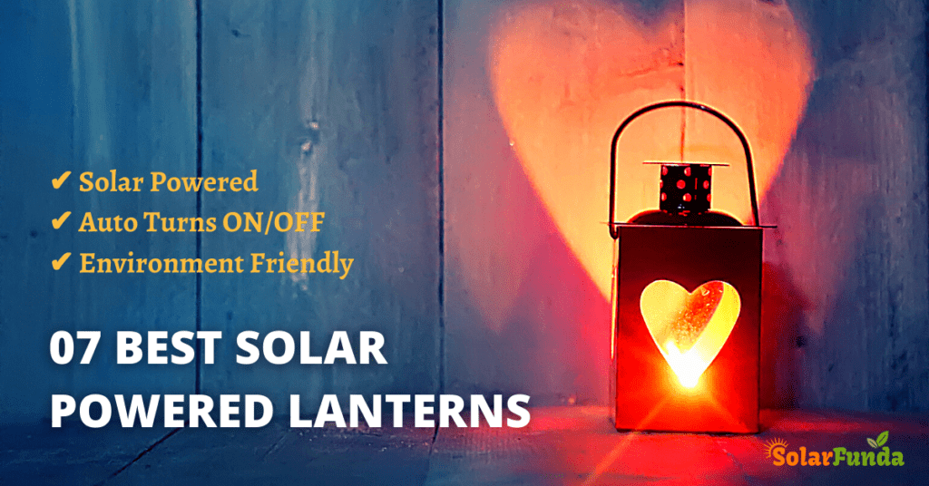 Best Solar Powered Lanterns