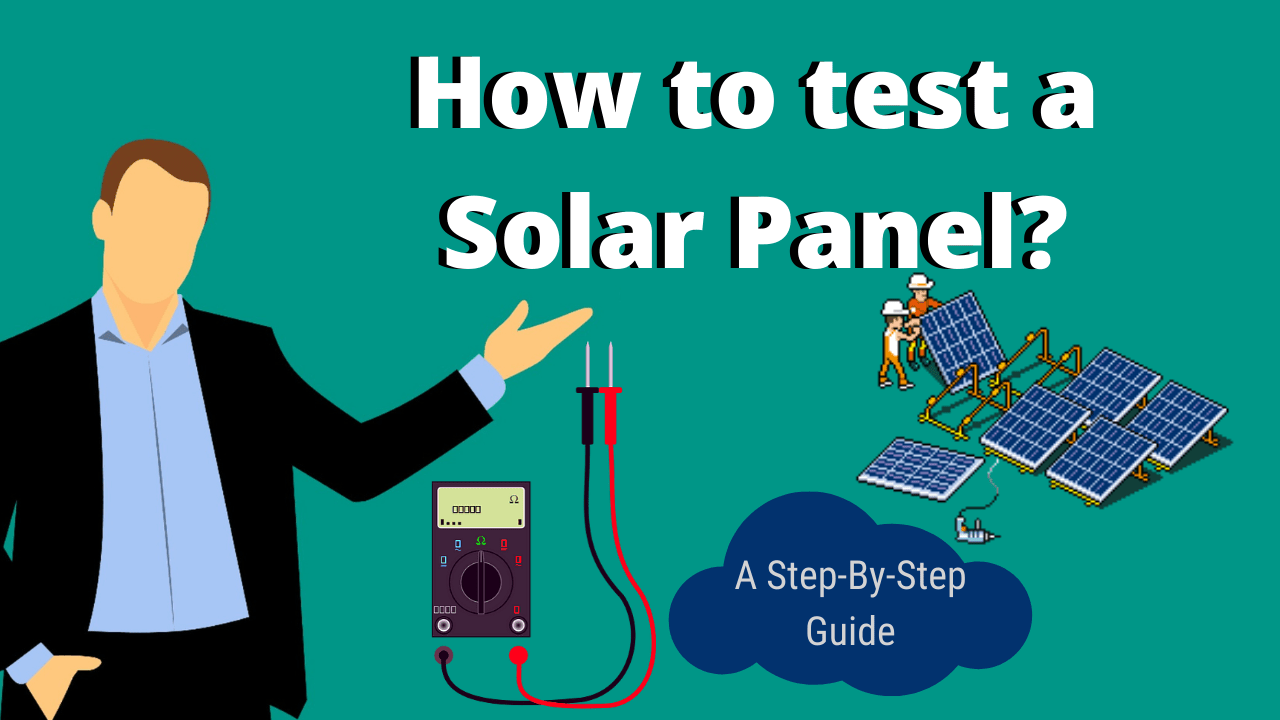 How to test solar panel