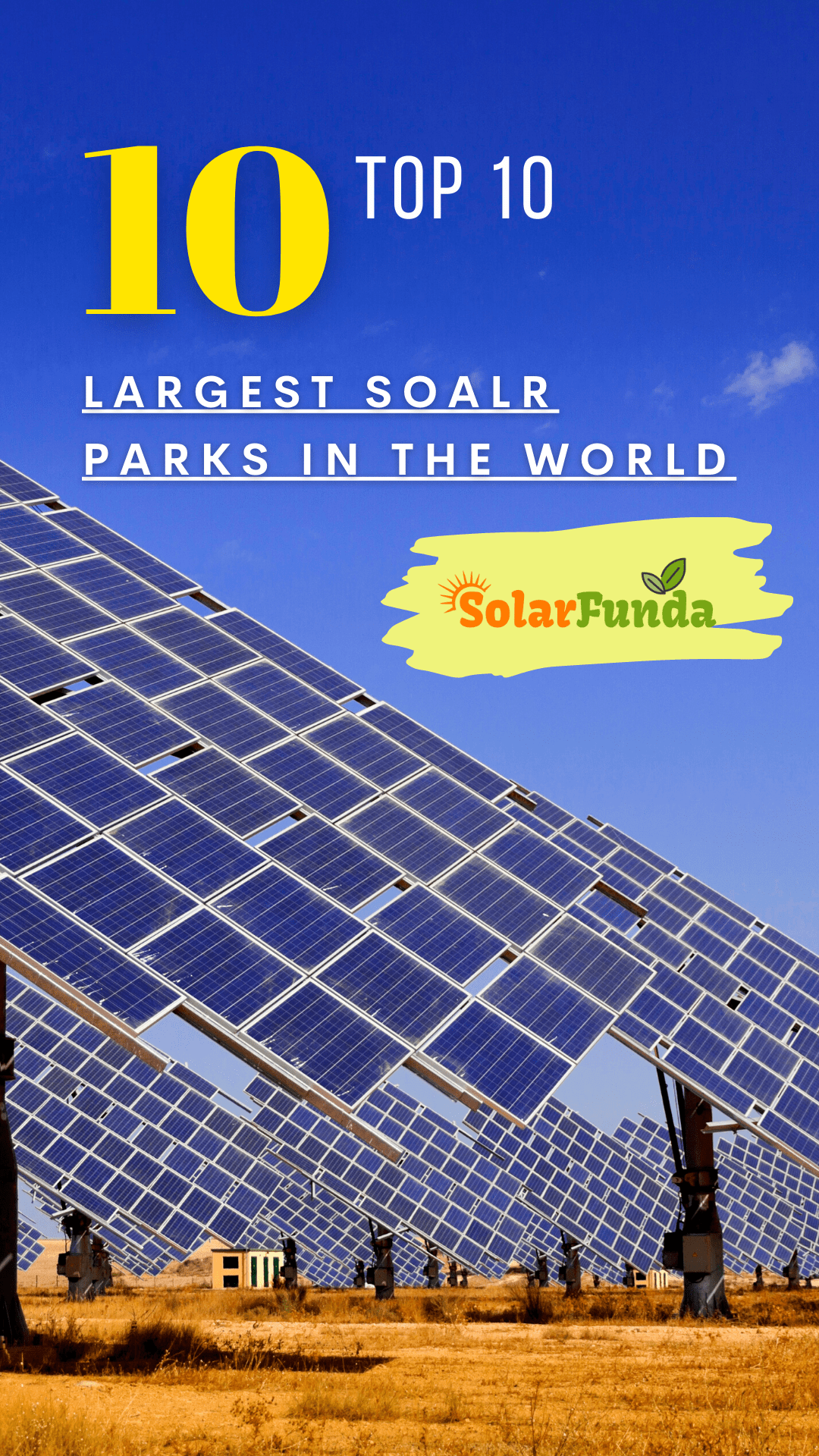 Top 10 largest Solar Parks in the World