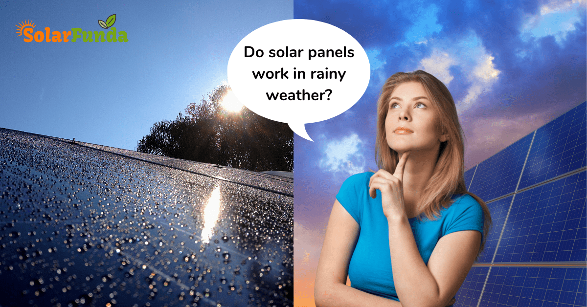 Do Solar Panels Work in Rainy Weather